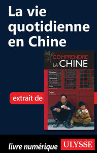Title: La vie quotidienne en Chine, Author: Anabelle Masclet