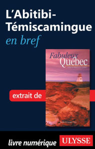 Title: L'Abitibi-Témiscamingue en bref, Author: Collectif