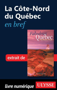 Title: La Côte-Nord du Québec en bref, Author: Collectif