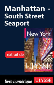 Title: Manhattan - South Street Seaport, Author: Collectif