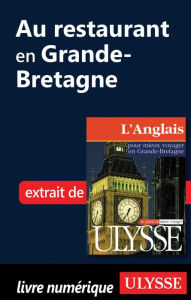 Title: Au restaurant en Grande-Bretagne (Guide de conversation): Guide de conversation, Author: Collectif