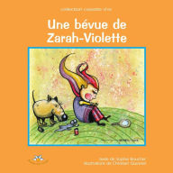 Title: Une bévue de Zarah-Violette, Author: Sophie Boucher