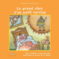 Title: Le grand rêve d'un petit terrien, Author: Adéline Lavigne Toussaint