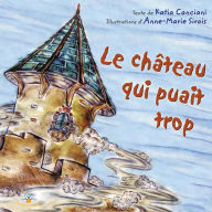 Title: Le château qui puait trop, Author: Katia Canciani