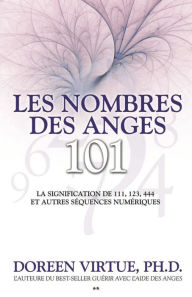 Title: Les nombres des anges 101, Author: Doreen Virtue