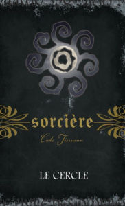 Title: Sorcière: Le cercle, Author: Cate Tiernan