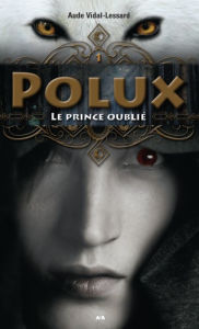 Title: Polux: Le prince oublié, Author: Rabbi Menachem Goldberger