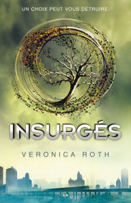 Title: Insurgés (Divergent Series #2), Author: Veronica Roth