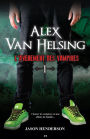 Alex Van Helsing: L'avènement des vampires