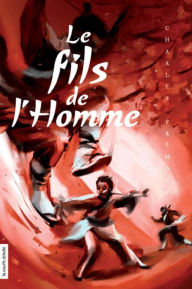 Title: Le fils de l'Homme, Author: Charles Prémont