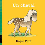 Title: Un cheval, Author: Roger Paré