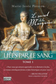 Title: Liées par le sang - Tome 1, Author: Marie-Josée Poisson