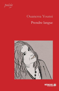 Title: Prendre langue, Author: Ouanessa Younsi