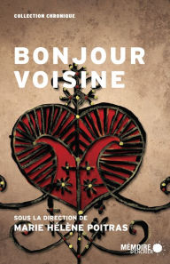 Title: Bonjour voisine, Author: Marie Hélène Poitras