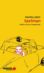 Title: Taximan, Author: Stanley Péan