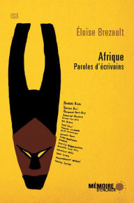 Title: Afrique. Paroles d'écrivains, Author: Éloïse Brezault