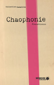 Title: Chaophonie, Author: Frankétienne