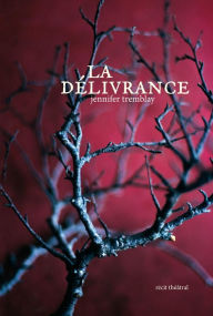 Title: La délivrance, Author: Jennifer Tremblay