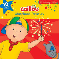 Title: Caillou, Storybook Treasury: Ten Bestselling Stories, Author: Chouette Publishing