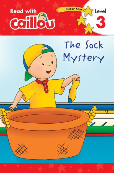 The Sock Mystery (Read with Caillou Series: Level 2)