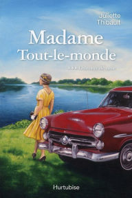 Title: Madame Tout-le-monde T3, Châteaux de sable, Author: Juliette Thibault