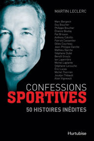Title: Confessions sportives, Author: Martin Leclerc