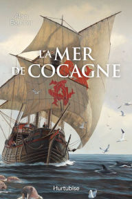 Title: La mer de Cocagne, Author: Alain Boucher