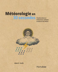 Title: Météorologie en 30 secondes, Author: Yvonne Greitzke