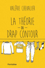 Title: La théorie du drap contour, Author: Valérie Chevalier