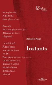 Title: Instants, Author: Rosette Pipar