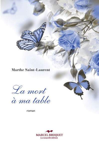 La mort à ma table: nouvelle édition