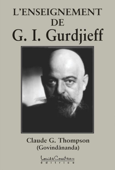 L'ENSEIGNEMENT DE G.I. Gurdjieff