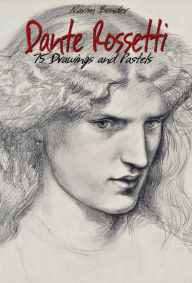 Title: Dante Rossetti, Author: Narim Bender