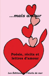 Title: ...mais amour, Author: Réjean Roy