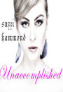 UNACCOMPLISHED