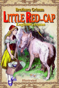 Title: Little Red-cap, Author: Brothers Grimm