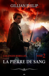 Title: La pierre de sang: La pierre de sang, Author: Gillian Philip