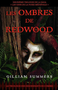 Title: La trilogie des descendants de l'ombre - 1: Les ombres de Redwood, Author: Gillian Summers