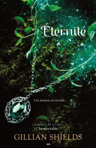 Title: Éternité (Eternal), Author: Gillian Shields