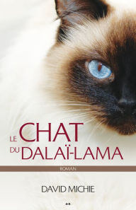 Title: Le chat du dalaï-lama: Roman, Author: David Michie