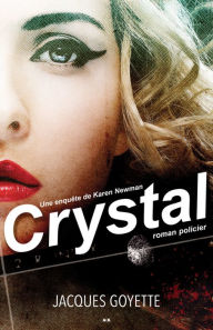 Title: Crystal, Author: Jacques Goyette