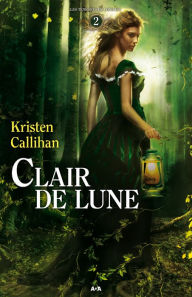 Title: Clair de lune, Author: Kristen Callihan