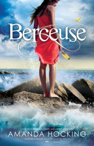 Title: Berceuse (Lullaby), Author: Amanda Hocking