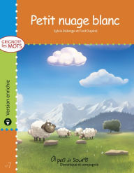 Title: Petit nuage blanc - version enrichie, Author: Sylvie Roberge