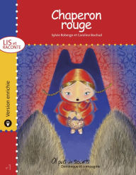 Title: Chaperon rouge - version enrichie, Author: Sylvie Roberge