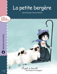 Title: La petite bergère - version enrichie, Author: Sylvie Roberge