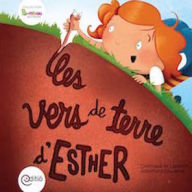 Title: Les vers de terre d'Esther: Collection BAMBOU, Author: Dominique De Loppinot