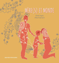 Title: Mère(s) et monde, Author: Sanita Fejzic