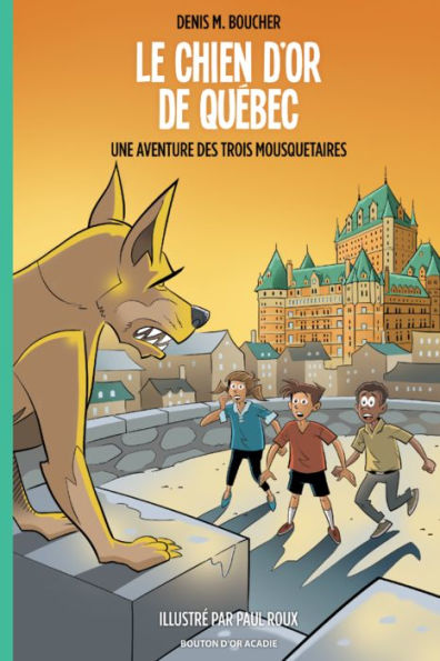 Le Chien d'or de Québec