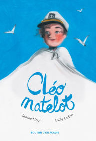 Title: Cléo matelot, Author: Jeanne Mour